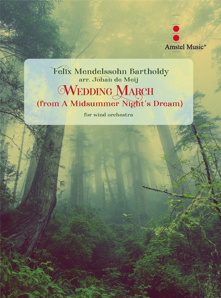 Wedding March : (from A Midsummerr Night's Dream)