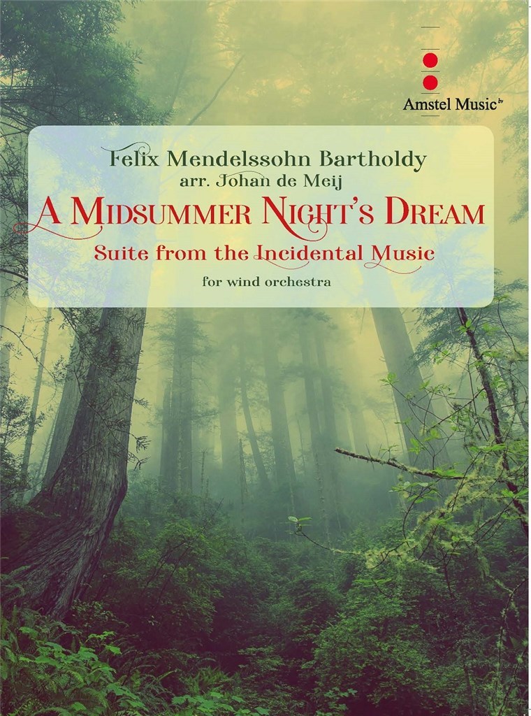 A Midsummer Night's Dream : Suite from the Incidental Music