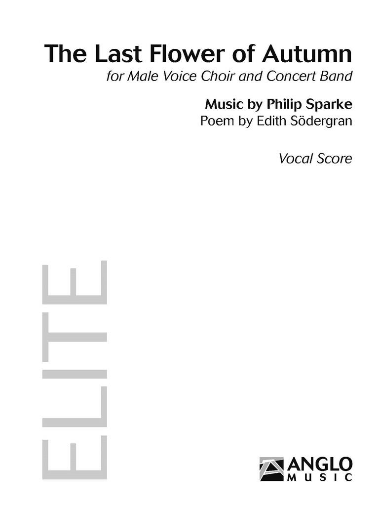 The Last Flower of Autumn : for Male Voice Choir and Concert Band