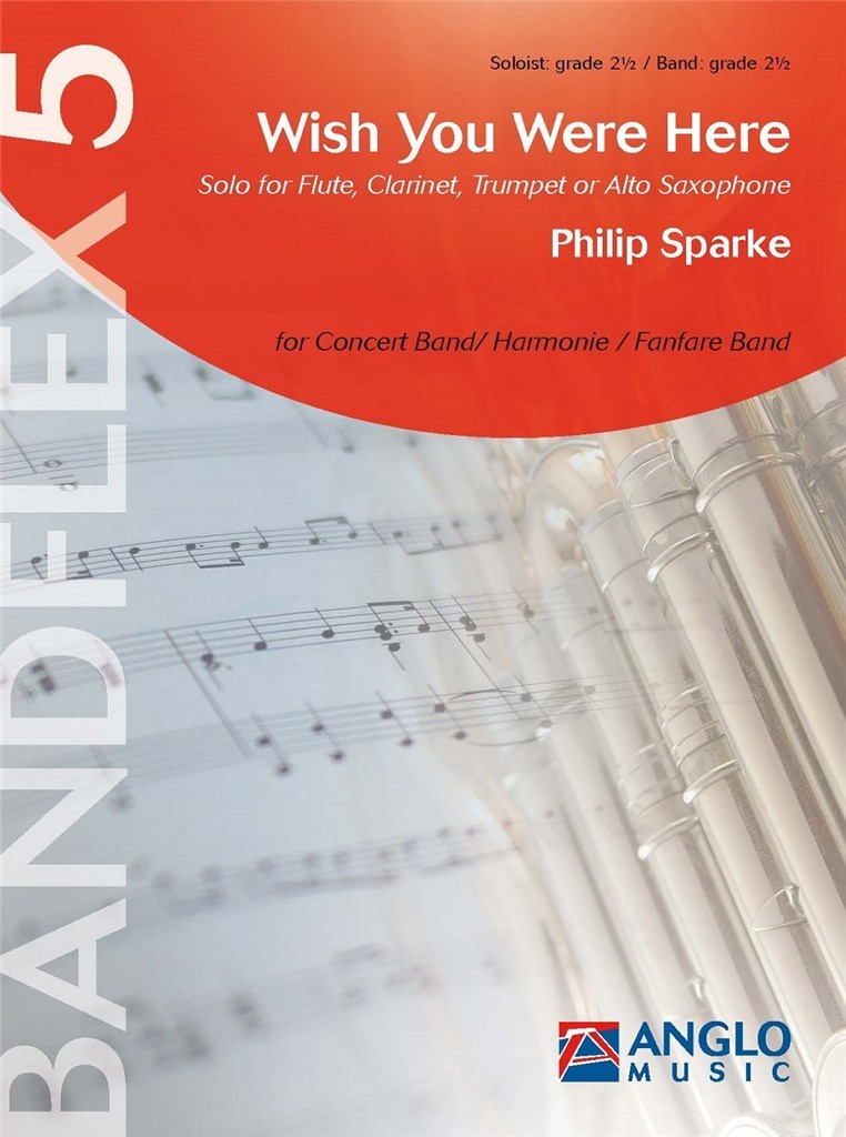 Wish You Were Here : Solo for Flute, Clarinet, Trumpet or Alto Saxophone