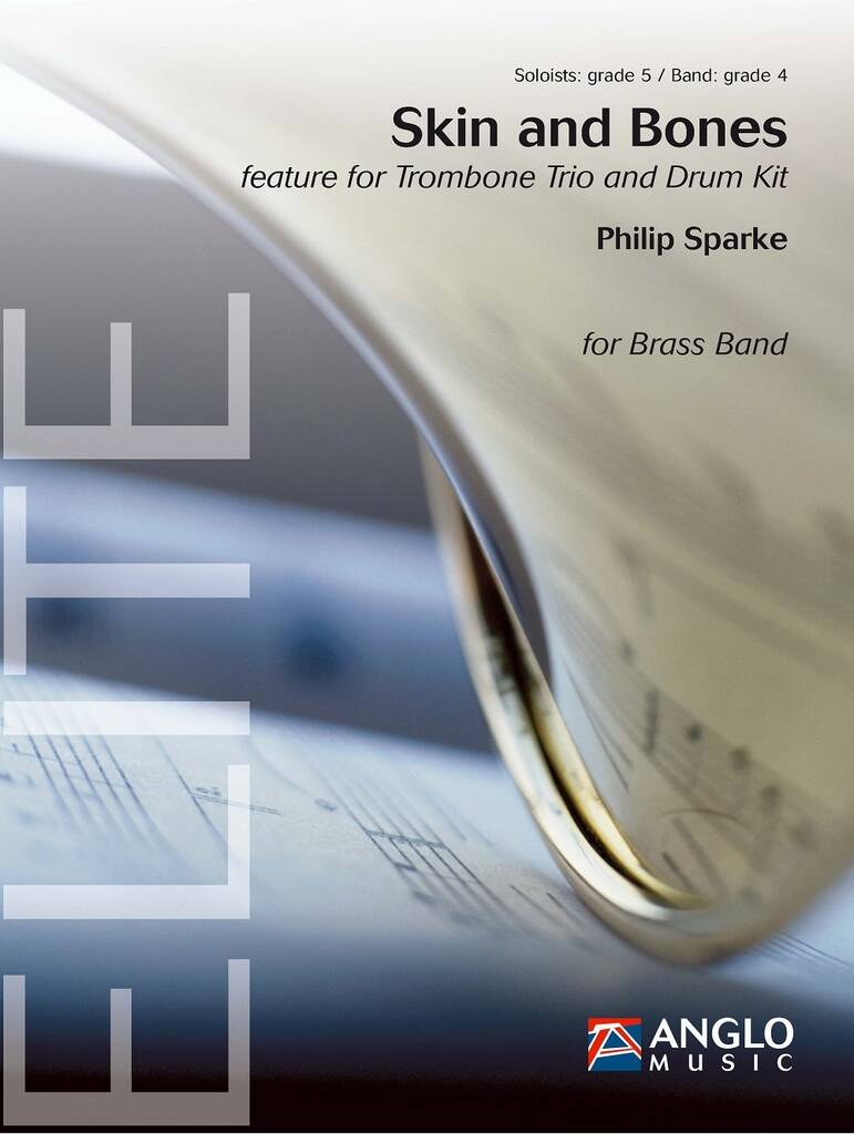 Skin and Bones : feature for Trombone Trio and Drum Kit
