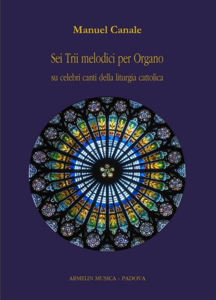 Sei Trii Melodici per l'Offertorio : Su Celebri Canti Della Liturgia Cattolica