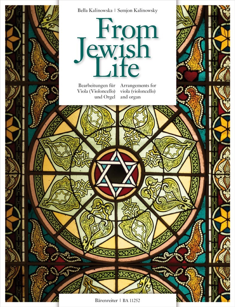 From Jewish Life : Arrangements for Viola (Violoncello) and Organ