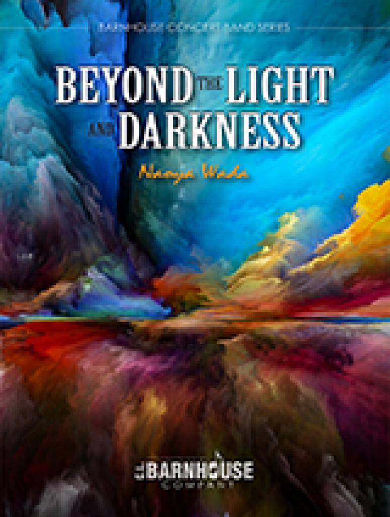 Beyond the Light and Darkness : Oversizes, spiral-bound score