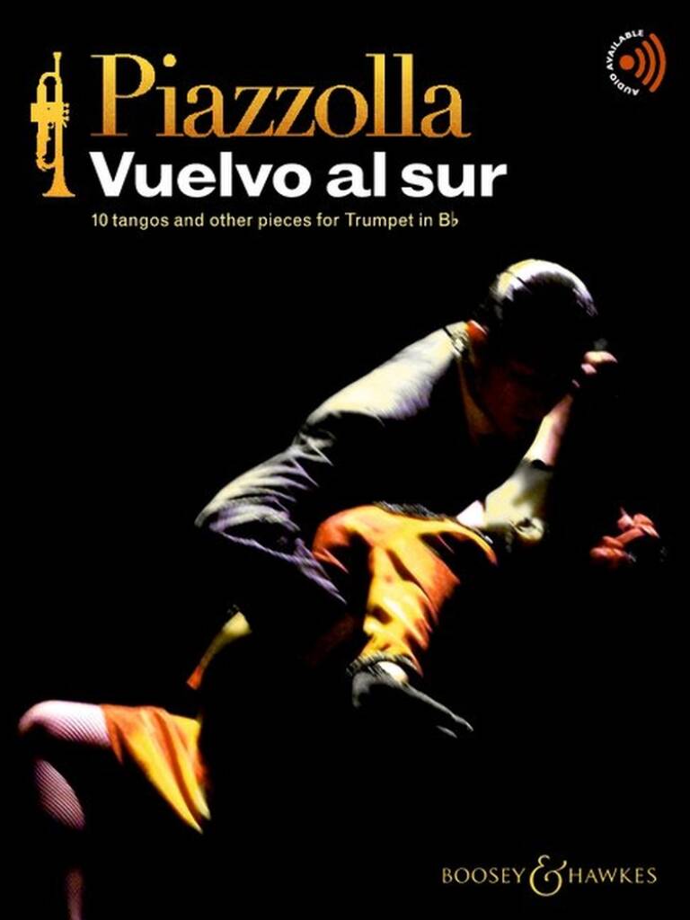 Vuelvo al sur : 10 tangos and other pieces for Trumpet in Bb