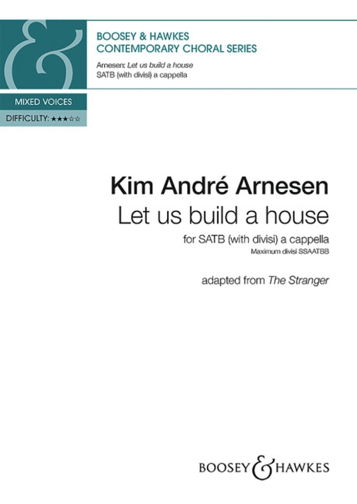 Let us build a house : adapted from The Stranger