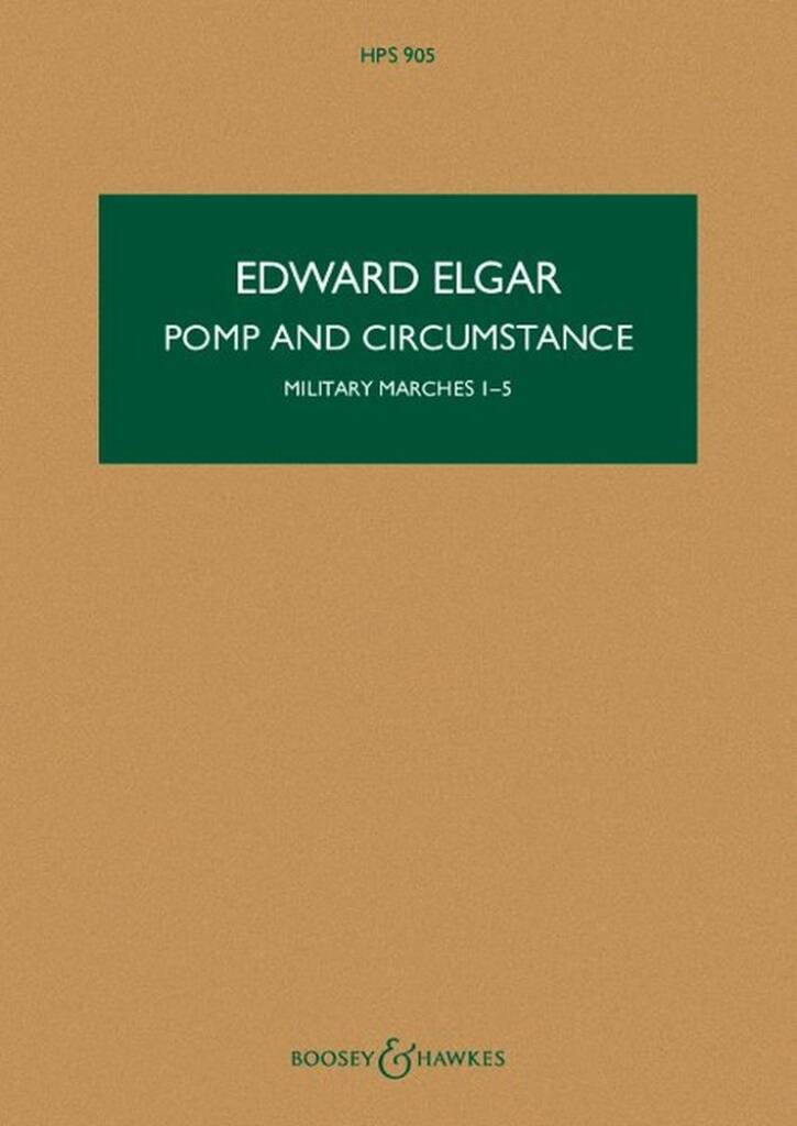 Pomp and Circumstance op. 39 HPS 905 : Military Marches 1-5
