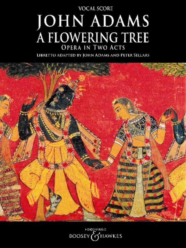 A Flowering Tree : Opera in Two Acts