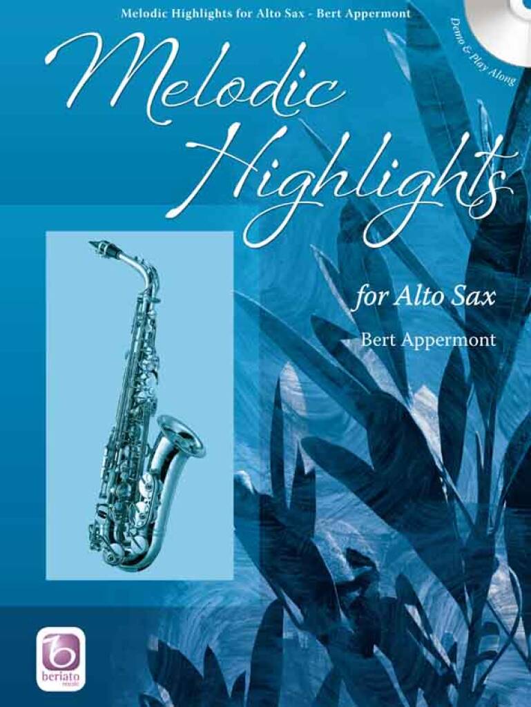 Melodic Highlights : for Alto Saxophone