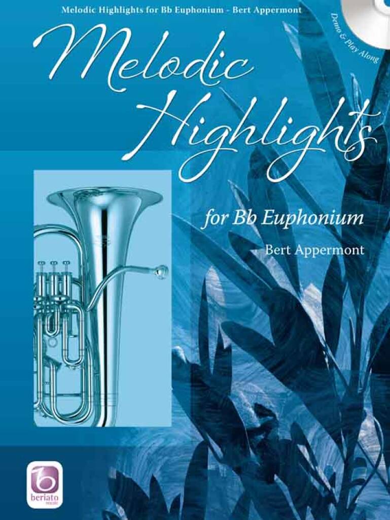 Melodic Highlights : for Bb Euphonium TC/BC