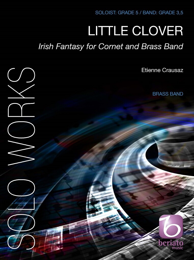 Little Clover : Irish Fantasy for Cornet and Brass Band