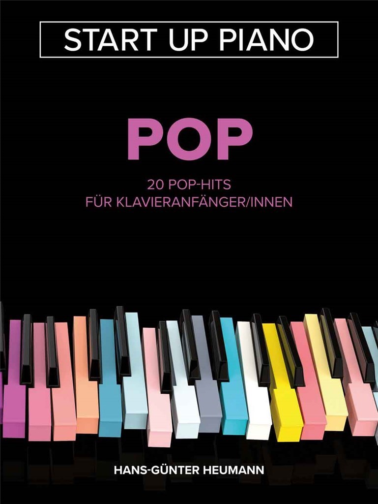 Start Up Piano - Pop : 20 Pop-Hits für Klavieranfänger/innen