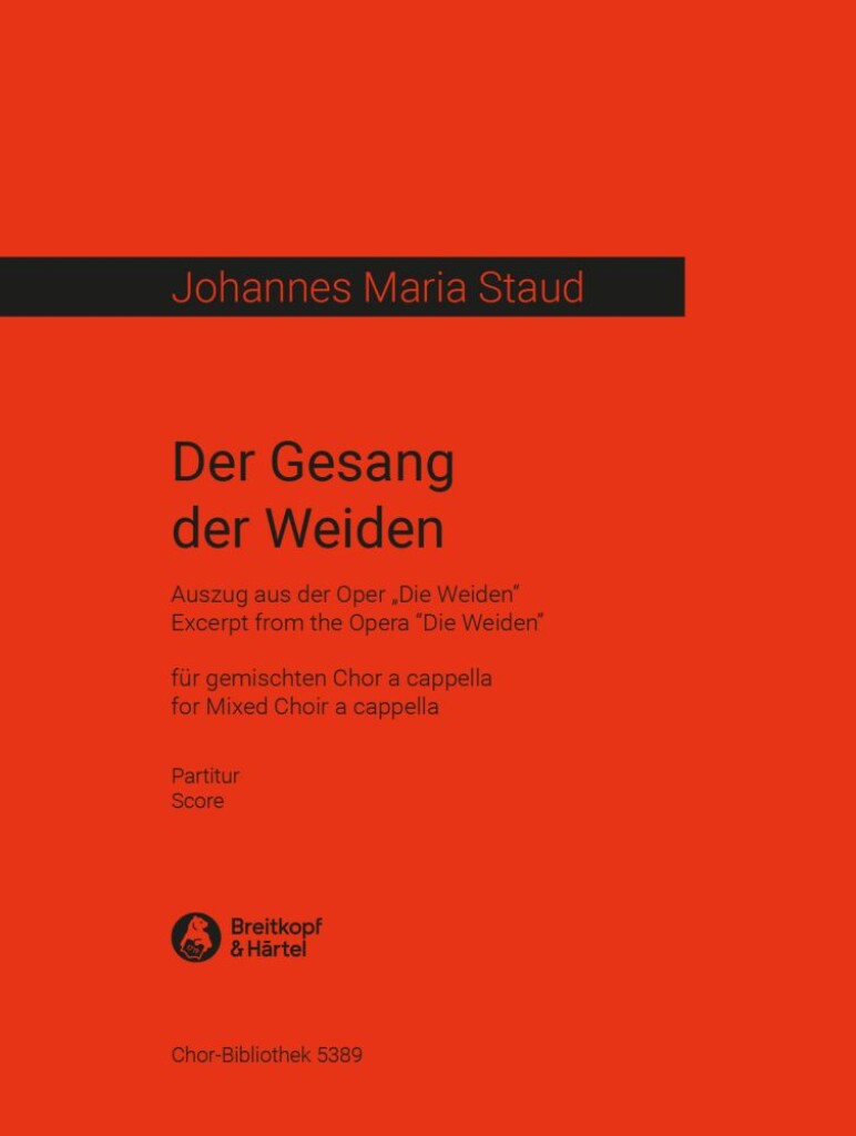 Die Weiden (The Willows) : Opera - Der Gesang der Weiden