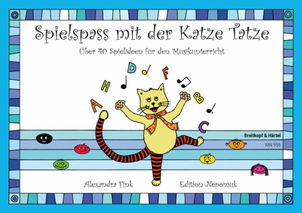 Spielspaß mit der Katze Tatze : Über 40 Spielideen Für Den Musikunterricht