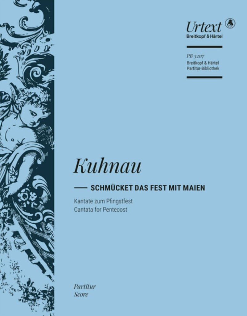 Schmücket das Fest Mit Maien : Kantate zum Pfingsfest
