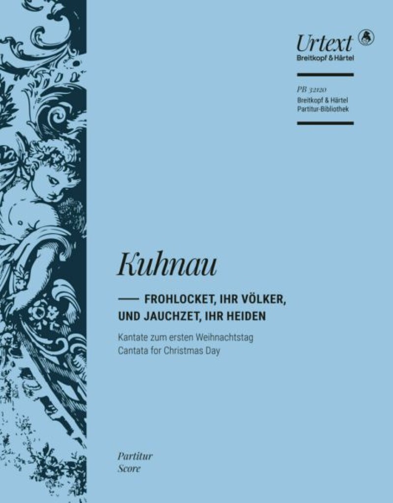 Frohlocket, Ihr Völker und Jauchzet, ihr Heiden : Kantate Zum Ersten Weihnachtstag