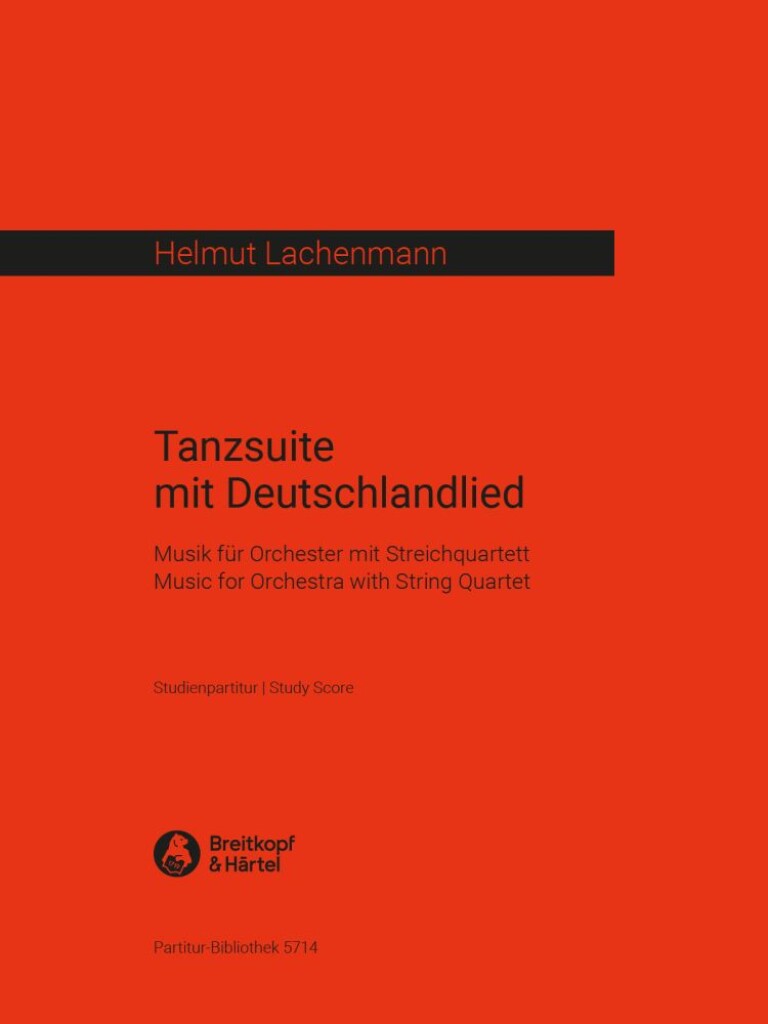 Tanzsuite mit Deutschlandlied : Music for Orchestra with String Quartet