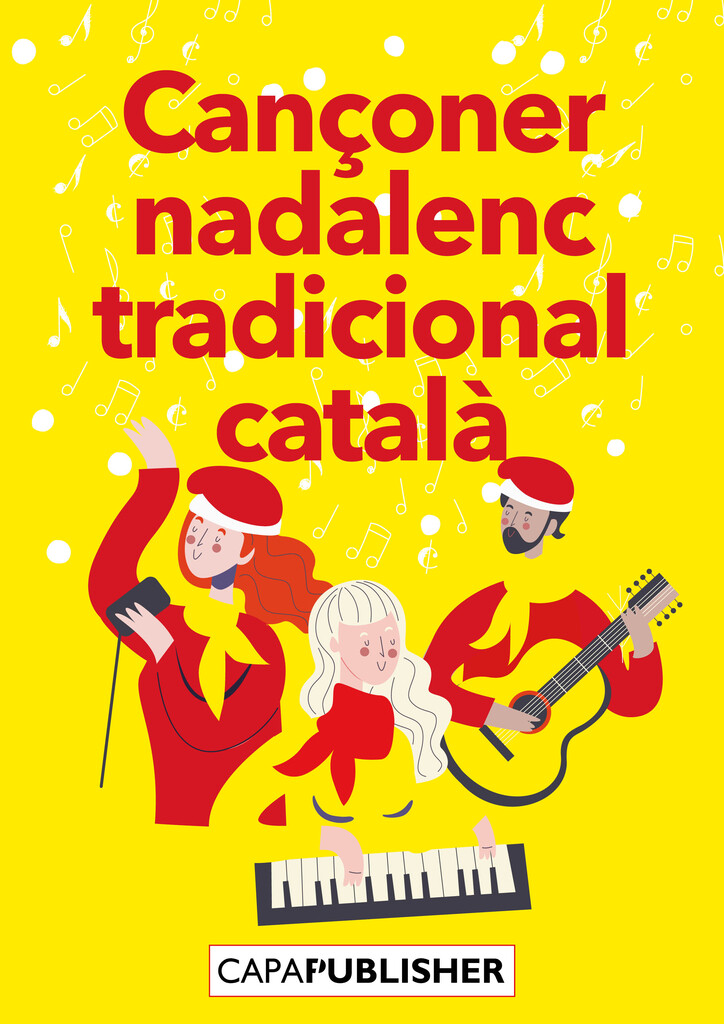 Cançoner nadalenc tradicional popular : per a piano, guitarra i veu