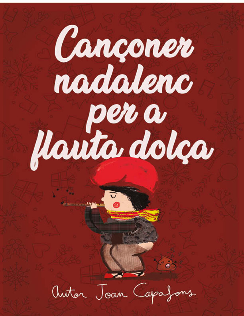 Cançoner català nadalenc tradicional popular : per a flauta dolça