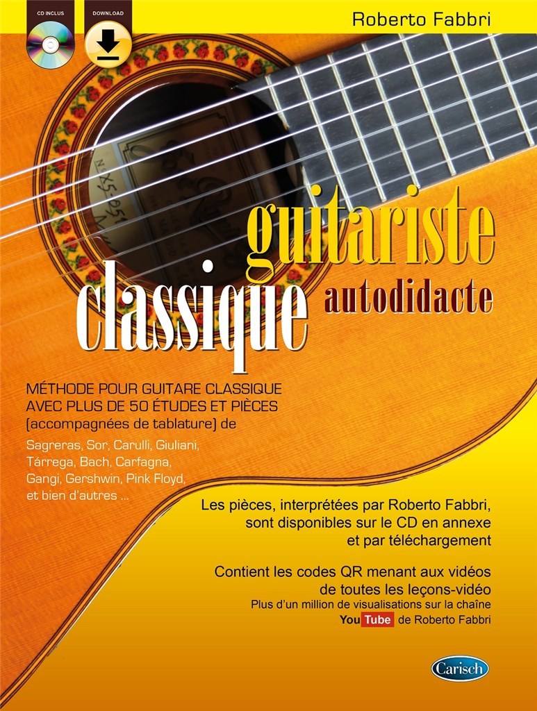 Guitariste classique autodidacte : Méthode pour guitare classique avec plus de 50 études et pièces (avec tablature)