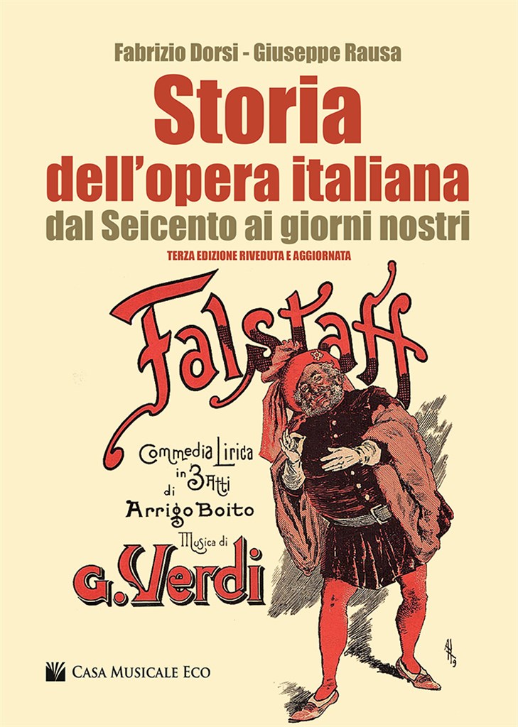 Storia Dell?Opera Italiana Dal Seicento : Ai Giorni Nostri