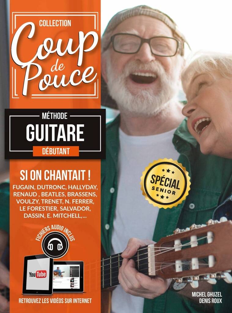 Coup de Pouce Guitare Spécial Senior Volume 1 : Débutant