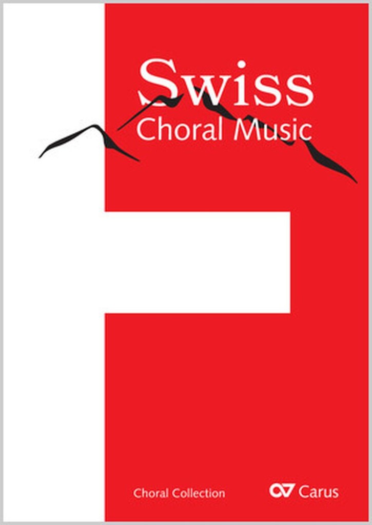 Swiss Choral Music : Choral Collection