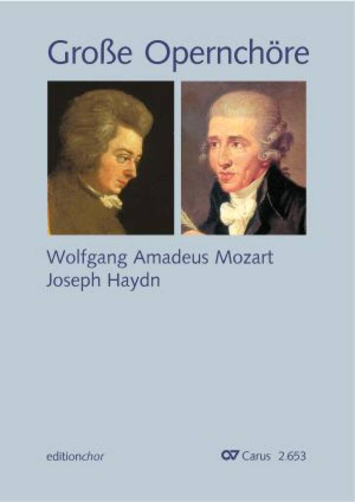 Choral collection Great Opera Choruses-Editionchor : Mozart · Haydn