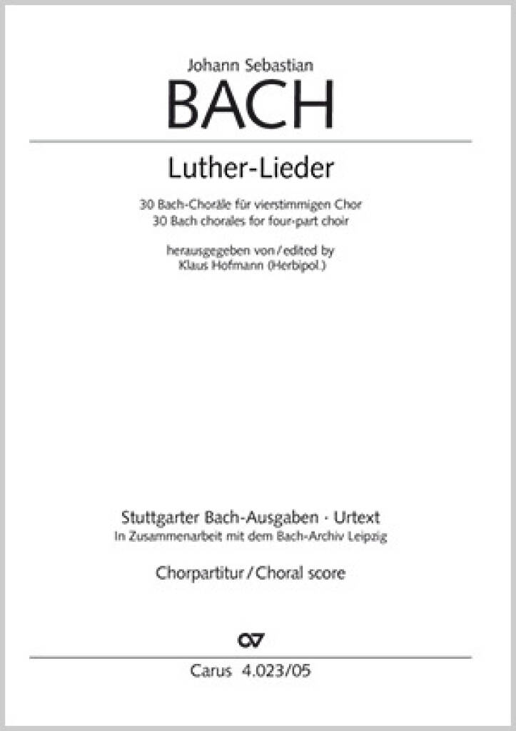 Luther-Lieder in settings by Bach for mixed choir