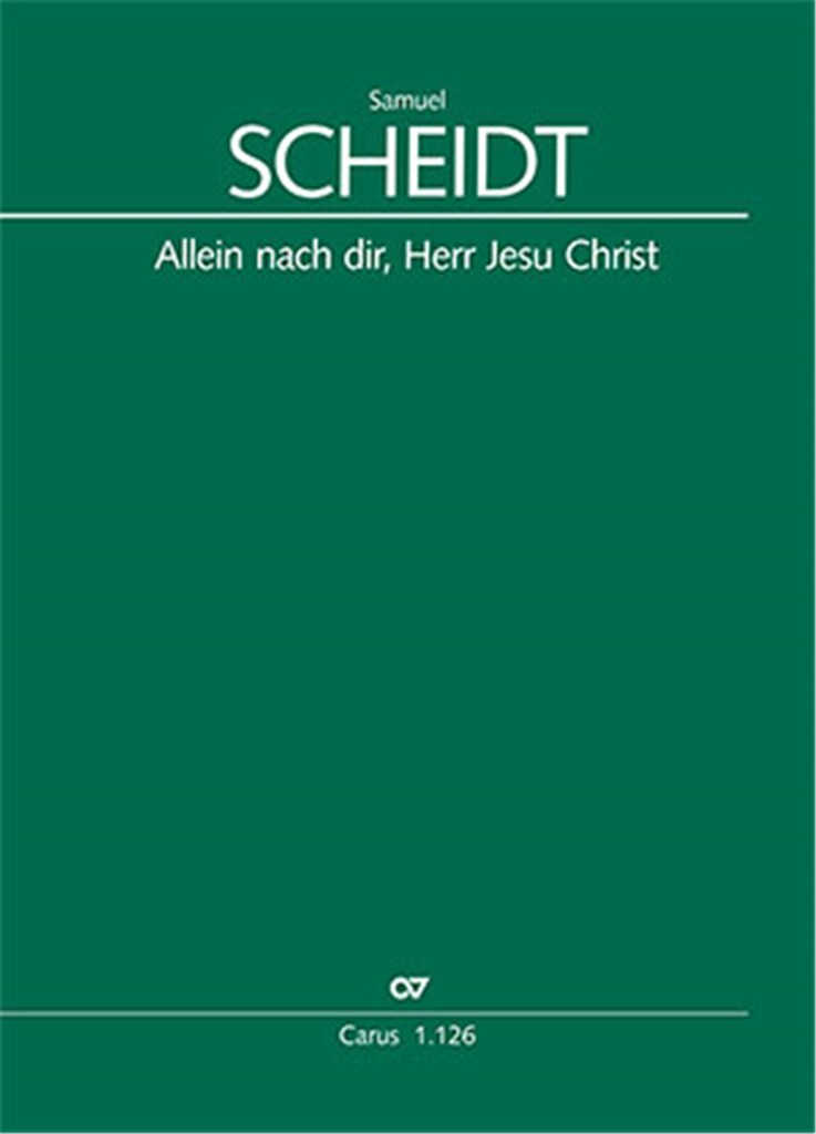 Allein nach dir, Herr Jesu Christ : First edition 1630, Motette für achtstimmigen Chor (SATB/SATB)