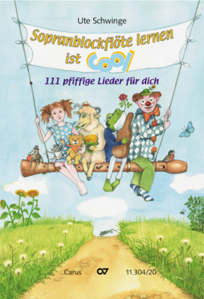 Sopranblockflöte lernen ist cool : 111 pfiffige Lieder für dich. Schülerband