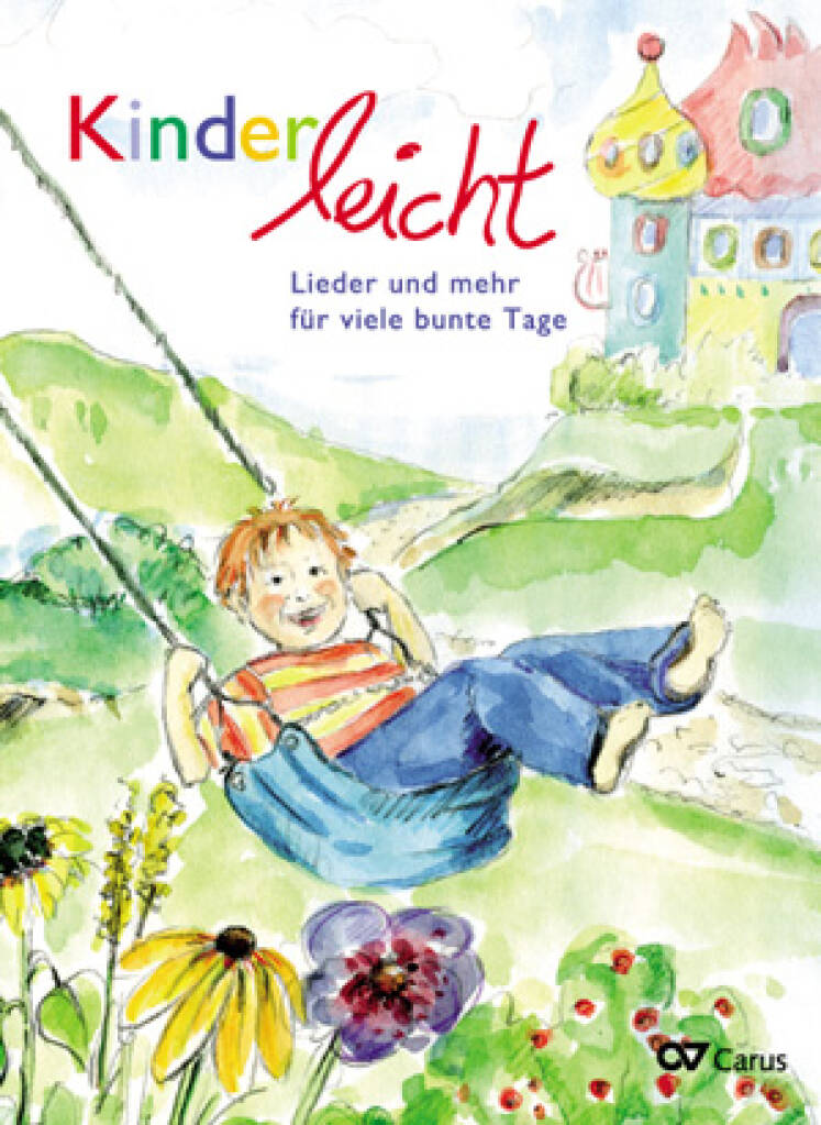 Kinderleicht : 20 Lieder und mehr für viele bunte Tage