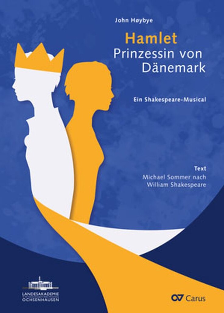Hamlet. Prinzessin von Dänemark : Ein Shakespeare-Musical