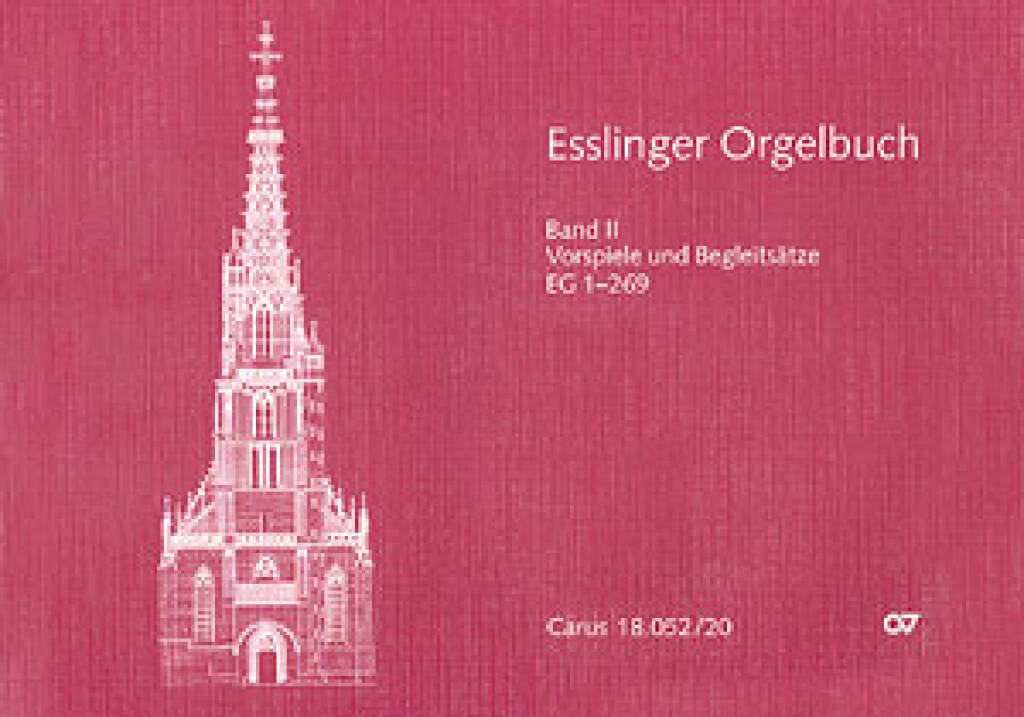 Esslinger Orgelbuch, Bd. II und III : Vorspiele und Begleitsätze