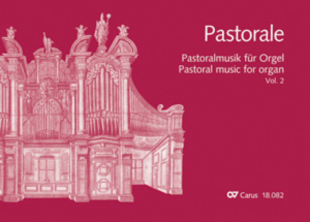 Pastoralmusik für Orgel, Band 2 : Deutschland, Böhmen, Österreich, Südtirol
