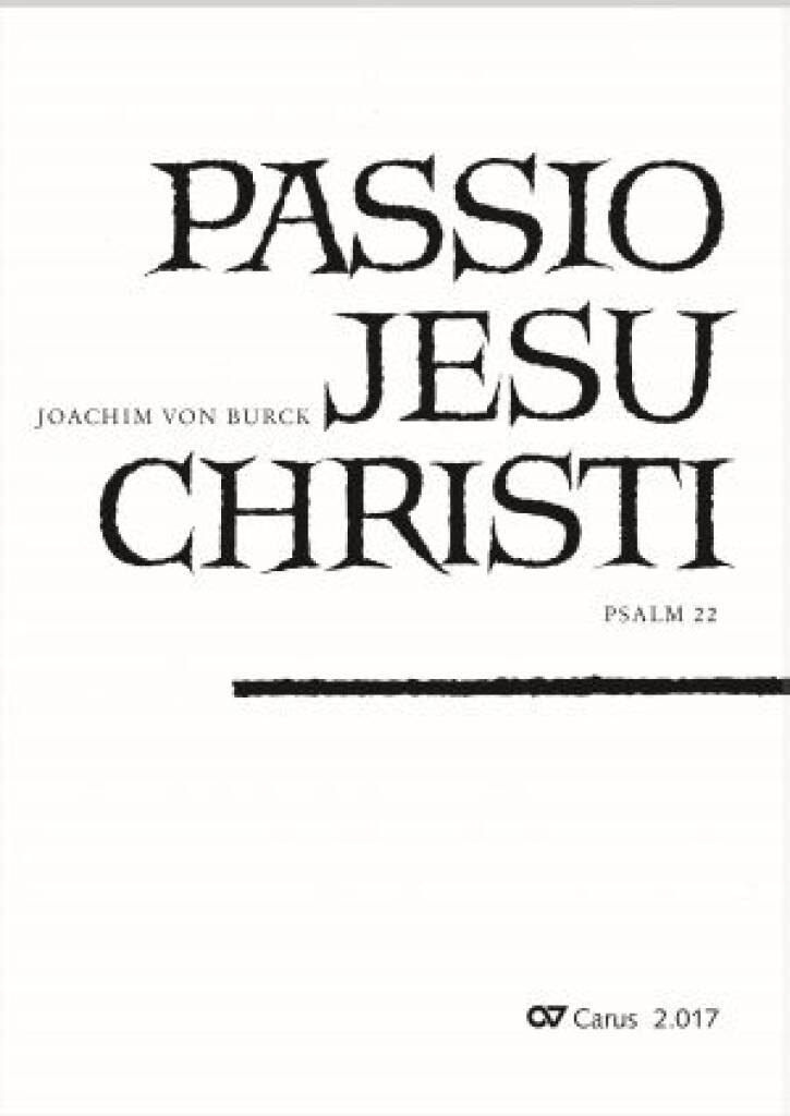 Passio Jesu Christi : Psalm 22