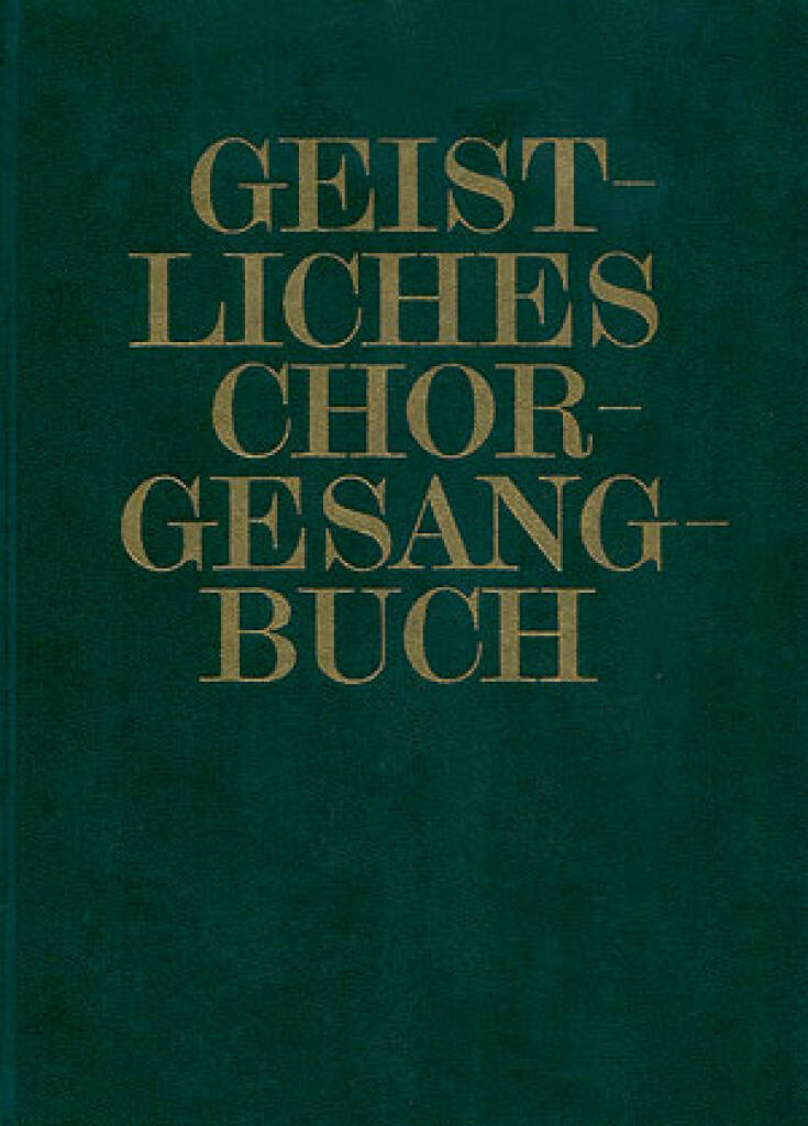 Geistliches Chorgesangbuch, Bd. 2