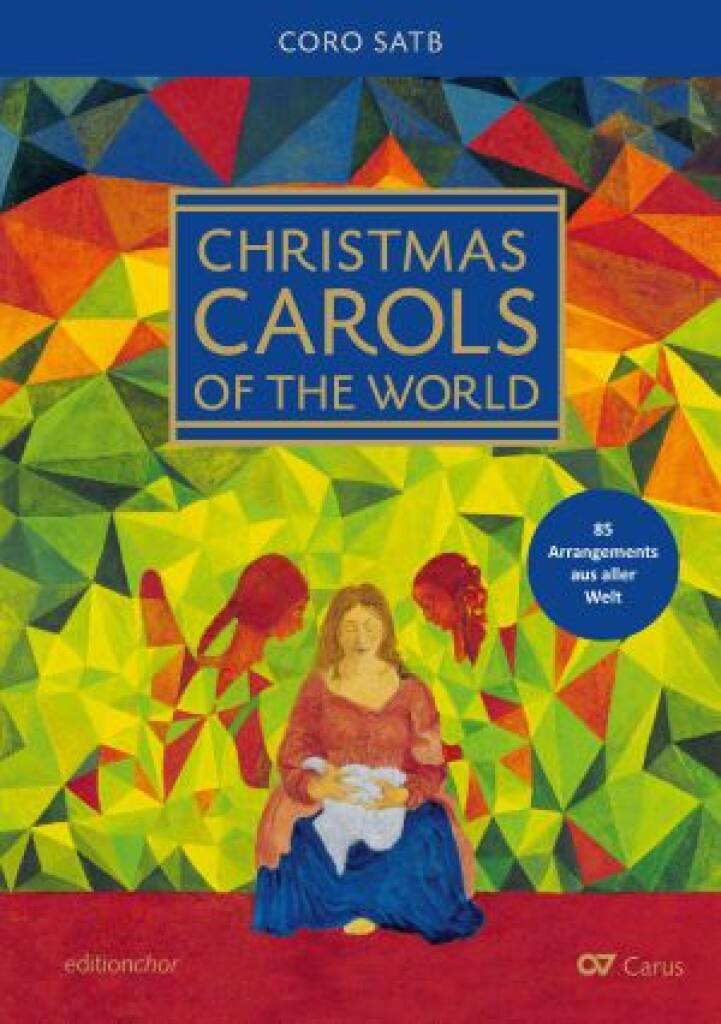 Christmas Carols of the World / Weihnachtslieder : Chorbuch / Choral Score