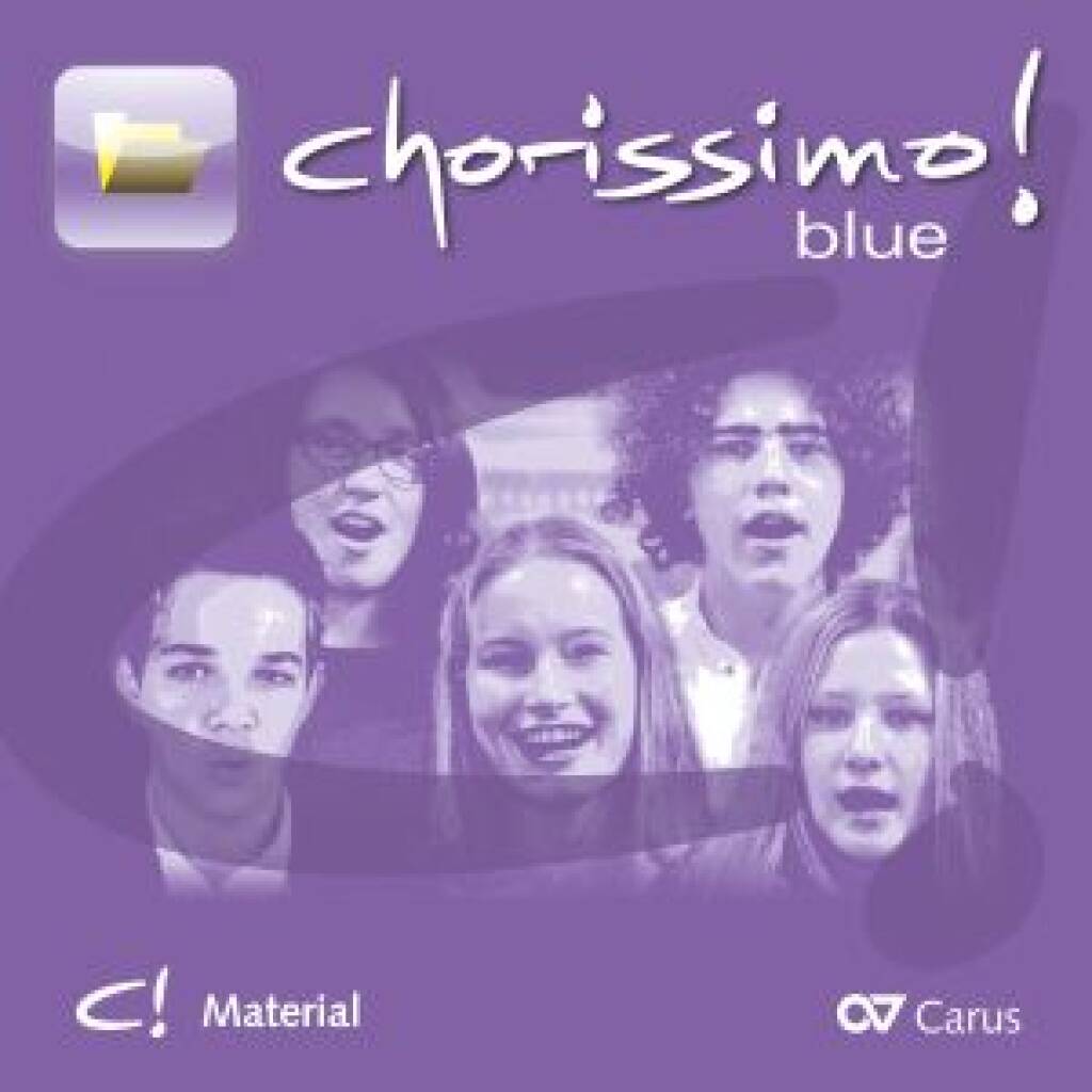 Chorissimo! Blue. Material-CD : Schulchorbuch für gleiche Stimmen.