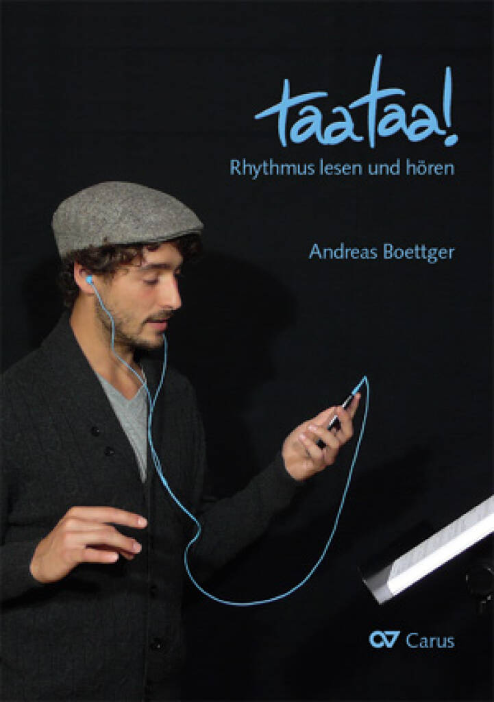taataa! Rhythmus lesen und hören : Lehrbuch zur rhythmischen Gehörbildung mit 444 Übungen