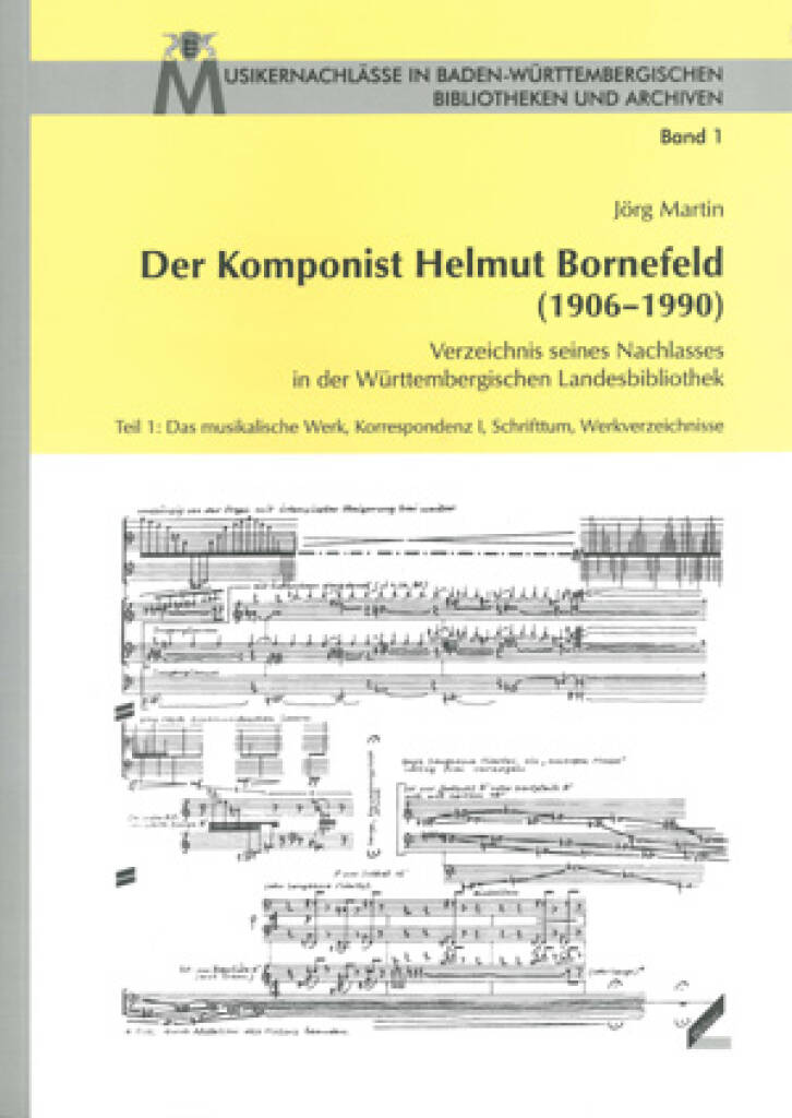 Der Komponist Helmut Bornefeld [1906-1990] : Verzeichnis seines Nachlasses in der Württembergischen Landesbibliothek