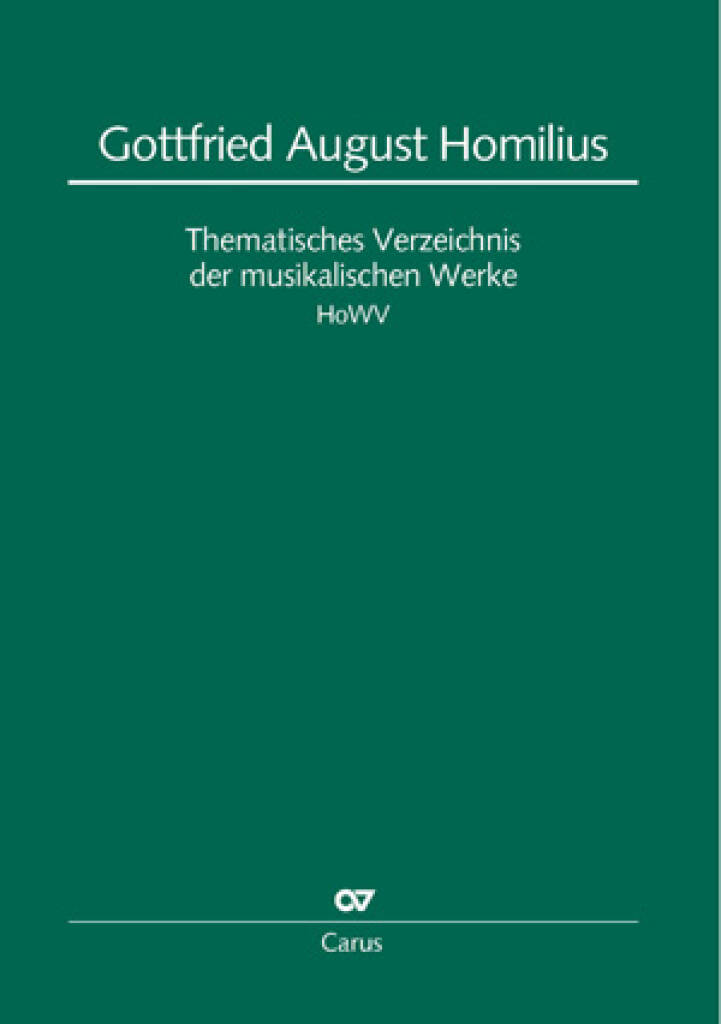 Homilius. Thematisches Verzeichnis der Werke : HoWV