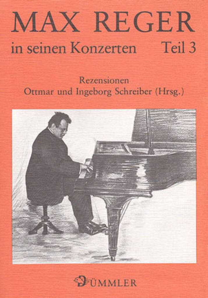 Max Reger in seinen Konzerten : Rezensionen der Konzerte Regers