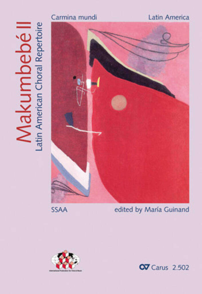 Makumbebé II. Latin American Choral Repertoire : for equal voices. Carmina mundi.