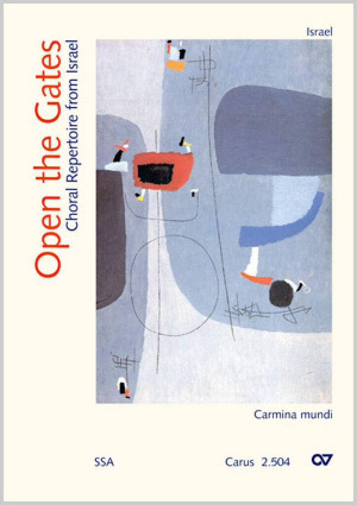 Open the Gates. Choral Repertoire from Israel : Carmina Mundi