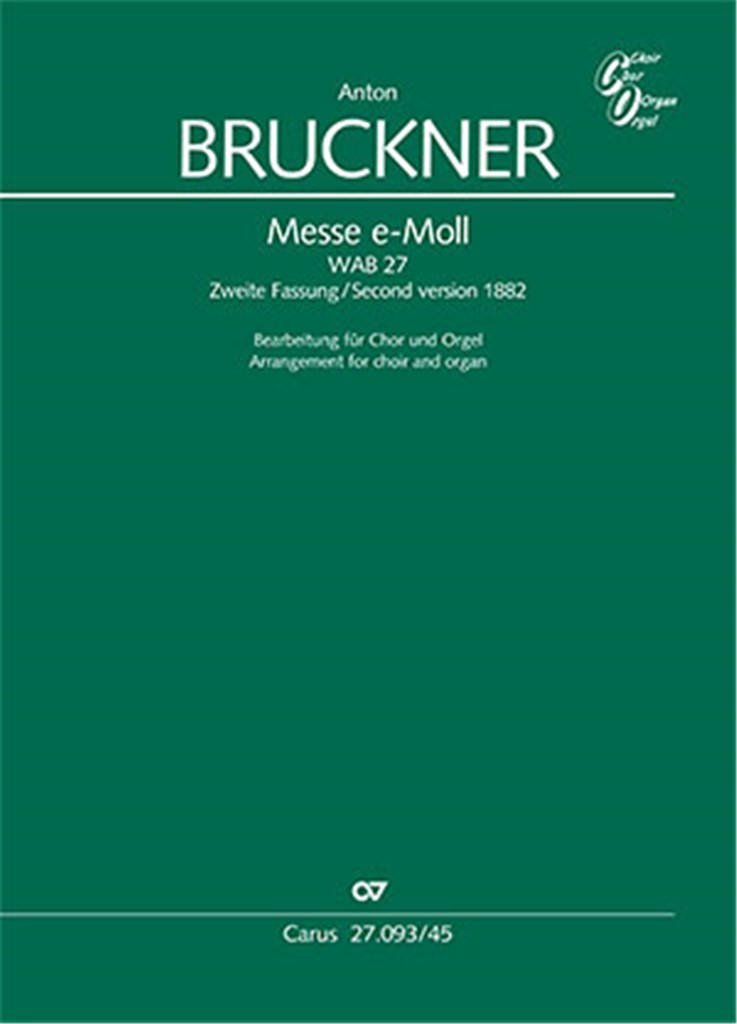 Mass In E Minor : 2nd Version 1882 - WAB 27