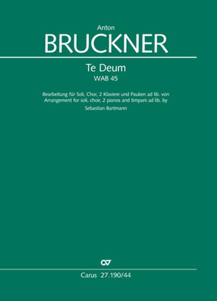 Te Deum : WAB 45