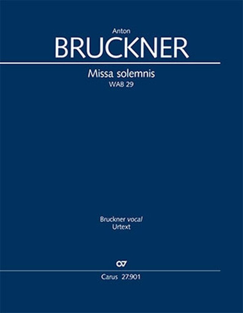 Missa solemnis : WAB 29