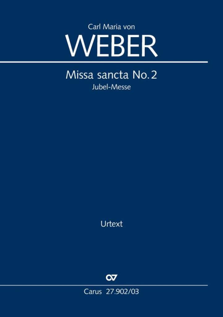 Missa sancta No. 2 : Jubel-Messe - WeV A.5, Offertorium WeV A.4, Op. 76