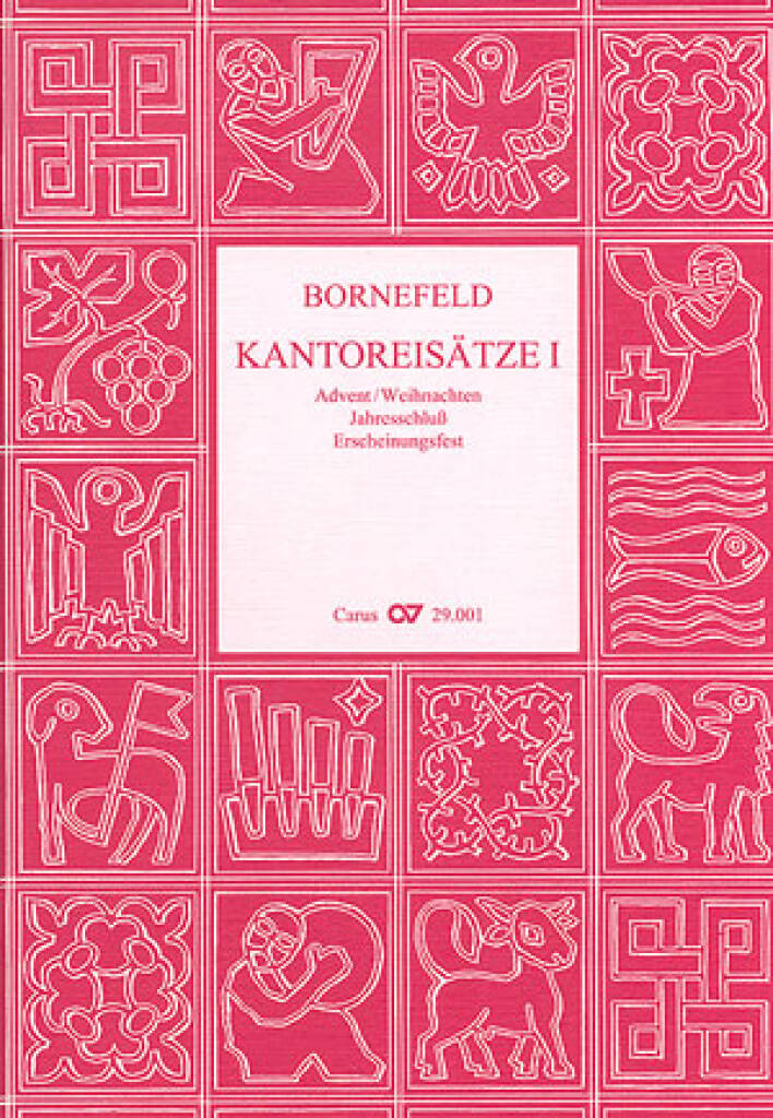 Bornefeld: Kantoreisätze I [Advent und Epiphanias]